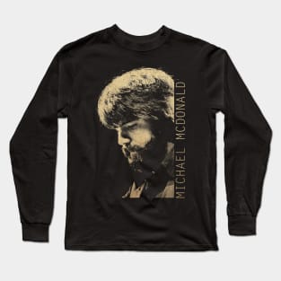 Retro Michael McDonald Long Sleeve T-Shirt